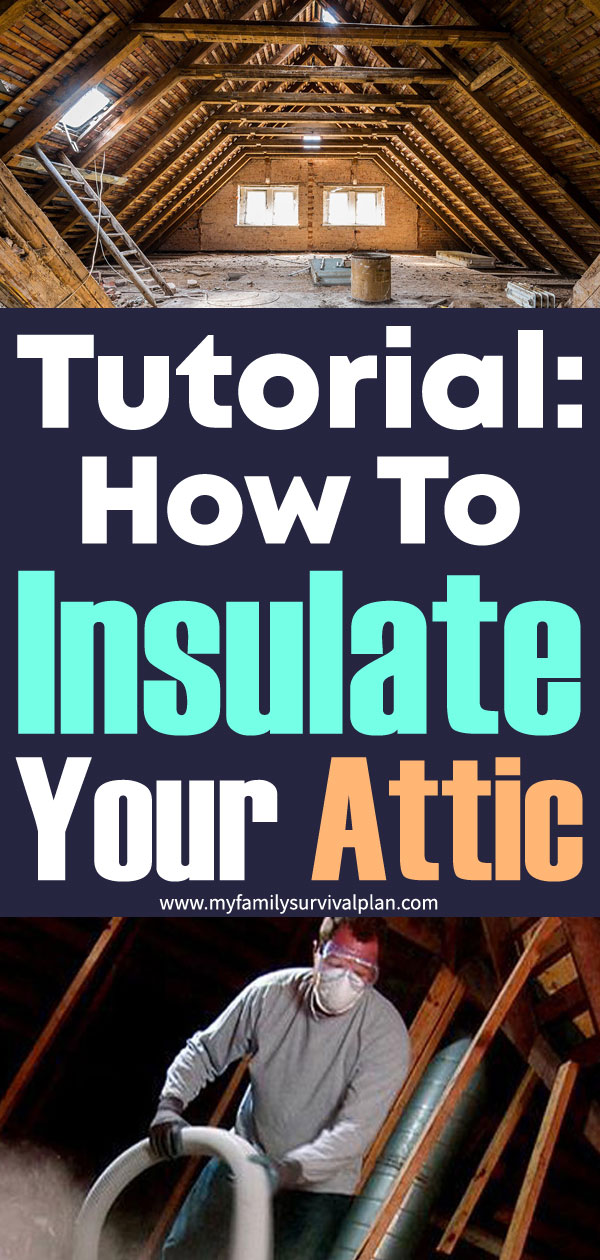 Tutorial How to Insulate Your Attic
