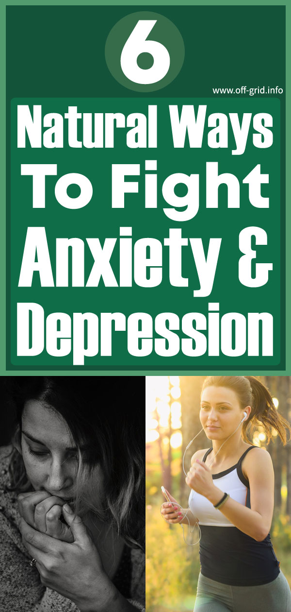 6 Natural Ways To Fight Anxiety And Depression