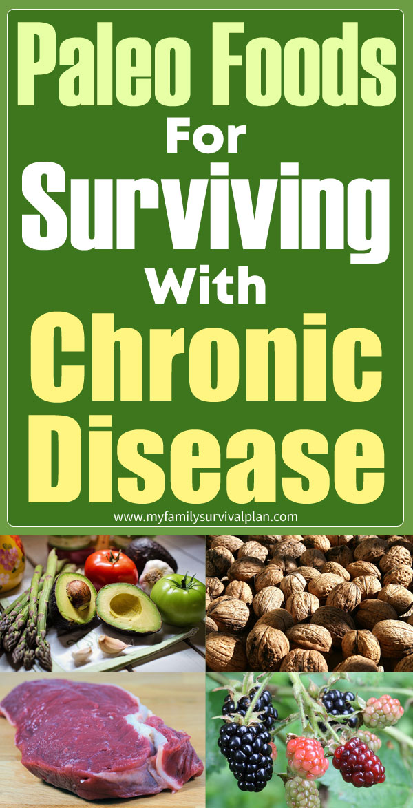 Paleo Foods for Surviving with Chronic Disease