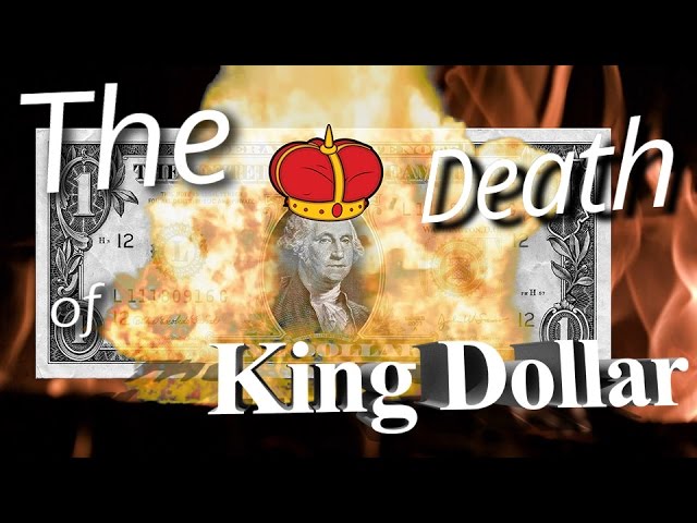 The Death Of King Dollar