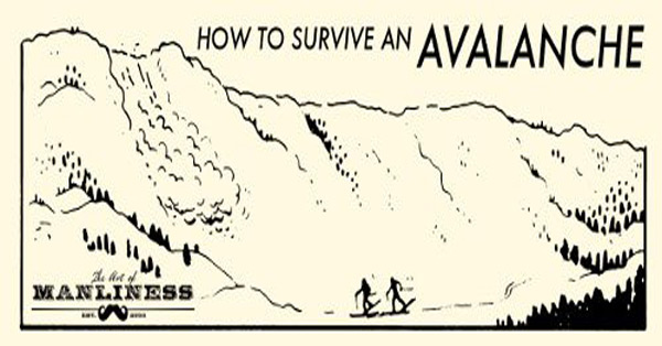 How to Survive an Avalanche
